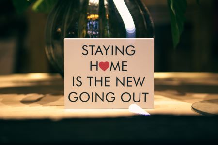 staying home sign New Years Eve Celebration Ideas